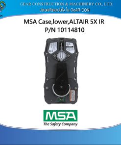 ฝาครอบด้านหลัง MSA Case,lower,ALTAIR 5X IR P/N 10114810